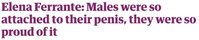 Image for article titled 12 headline ideas for Elena Ferrante’s new column in the Guardian
