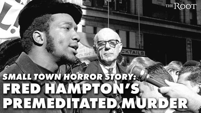 Small Town Horror Story: The Premeditated Murder of Fred Hampton
