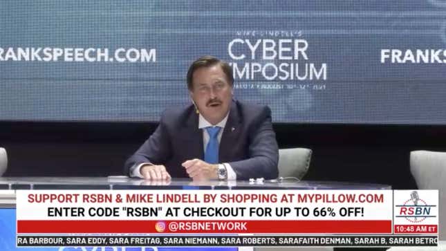 Image for article titled MyPillow CEO’s Cyber Symposium Goes Down in Flames After His ‘Cyber Guy’ Admits It’s a Sham