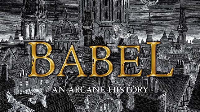 Reading: Babel: An Arcane History, by Andrew Gaertner
