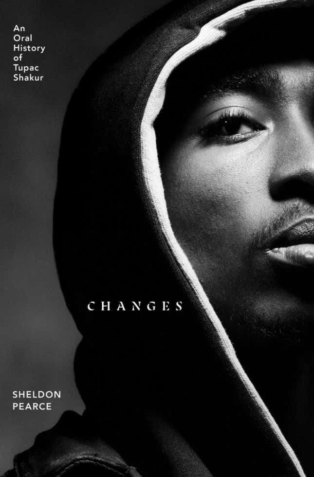 Changes: An Oral History of Tupac Shakur – Sheldon Pearce