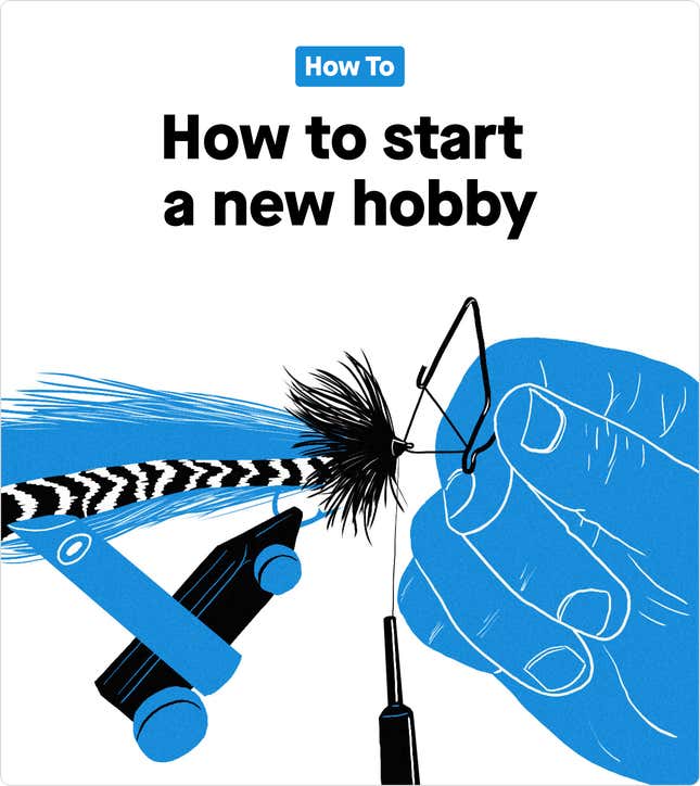 How to start a new hobby