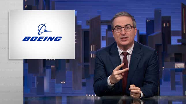 Image for article titled John Oliver Explains How Boeing&#39;s Problems Can All Be Traced to Stock Buybacks and Incompetence