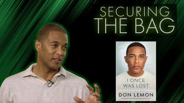 Don Lemon On His Brilliant New Book, On Religion and the Fascination With Donald Trump