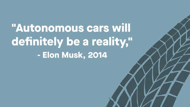 Image for article titled Elon Musk Has Been Promising Self-Driving Cars For 10 Years [Update - We Are Now On Year 11]