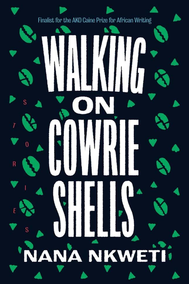 Walking on Cowrie Shells: Stories – Nana Nkweti