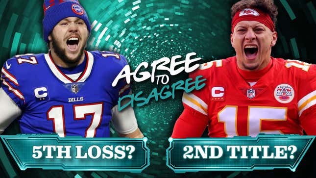 The Bills or Chiefs will win the Super Bowl | Agree to Disagree