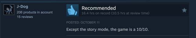 A Steam review reading, "Except the story mode, the game is a 10/10."