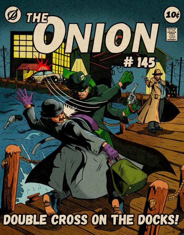 Image for article titled The Onion #145: Double Cross On The Docks