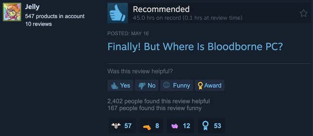 A Steam review that reads "Finally! But where is Bloodborne PC?"