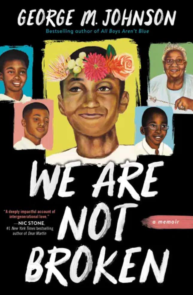 We Are Not Broken – George M. Johnson