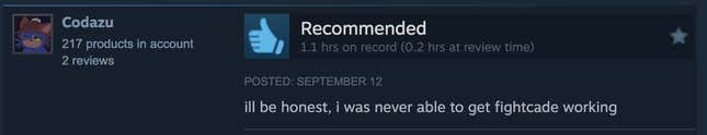 A positive Steam review reading, "I'll be honest, I was never able to get Fightcade working."