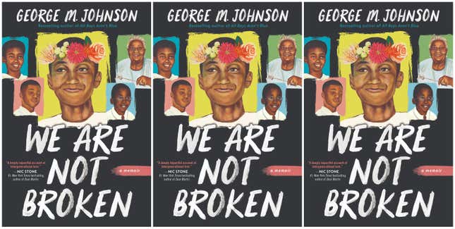 Image for article titled &#39;Did We Kill Matt?&#39;: George M. Johnson Shares an Exclusive Excerpt From Their New Book, We Are Not Broken