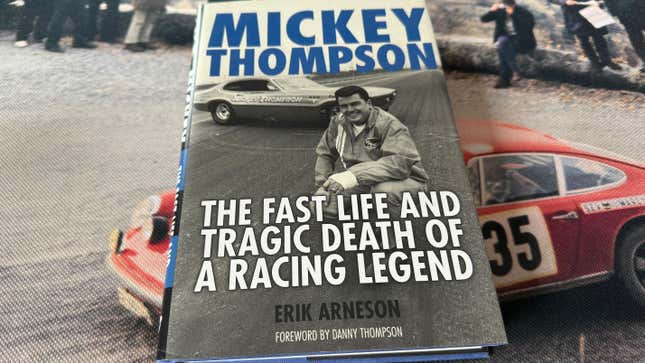 Mickey Thompson: The Fast Life And Tragic Death Of A Racing Legend book cover