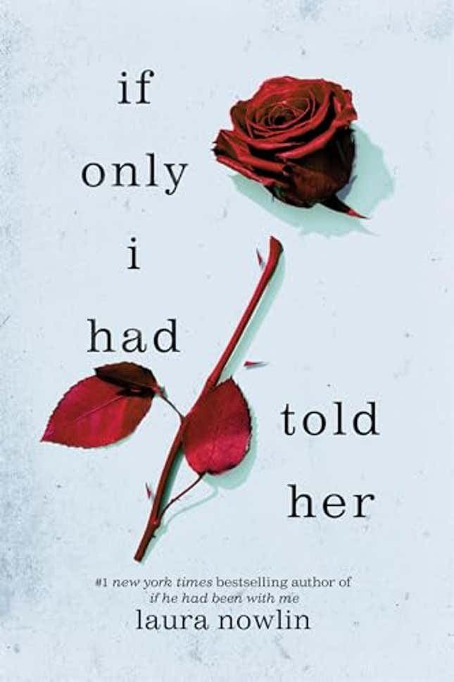 Image for article titled If Only I Had Told Her, Now 25% Off