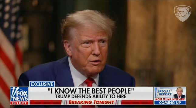 Trump Can’t Explain Why He Hired People He Now Calls 'Losers' and 'Dumb As a Rock'
