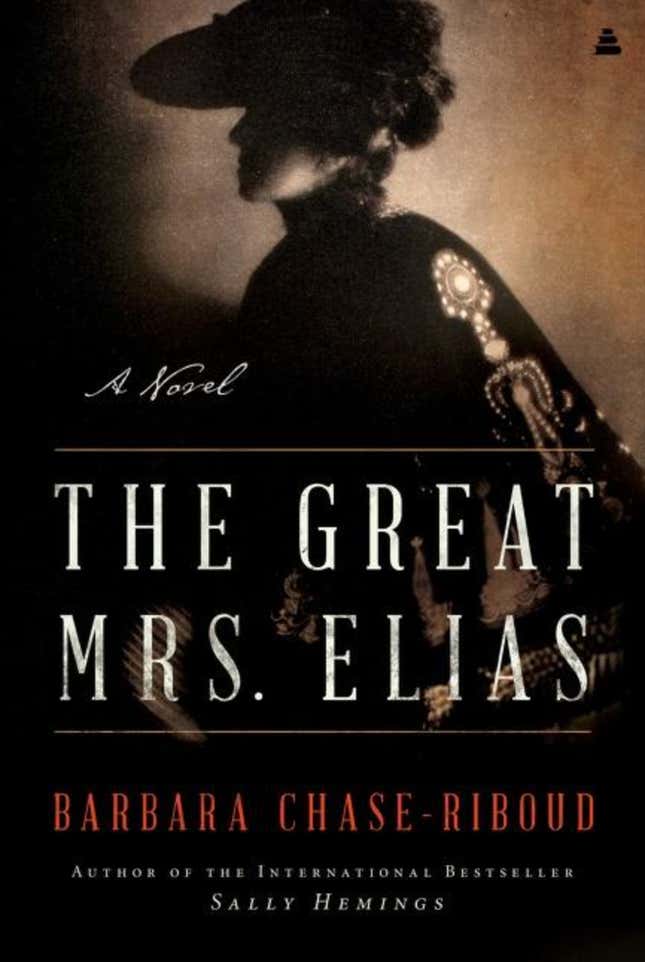 
The Great Mrs. Elias – Barbara Chase-Riboud