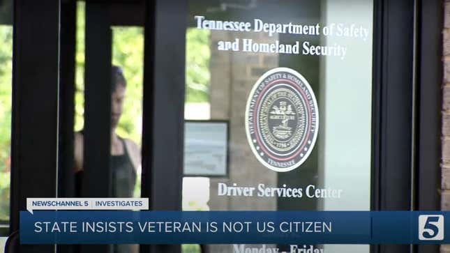 Image for article titled Tennessee DMV Tells 77-Year-Old Navy Vet He&#39;s Not American And Immediately Cancels His Drivers License