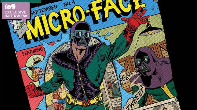 The golden age superhero Micro-Face leaps out of a ripped open classic comic book cover.