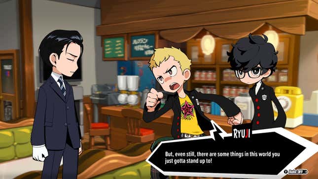 Ryuji says "But, even still, there are some things in this world you just gotta stand up to!"