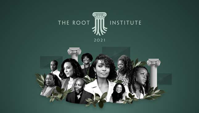 Image for article titled The Root Brings Our Community&#39;s Activists, Artists and Great Minds Together for The Root Institute 2021