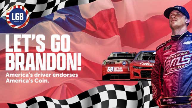 Image for article titled NASCAR Rejects &quot;Let&#39;s Go Brandon&quot; Crypto Sponsorship, Team Pledges To Fight Back