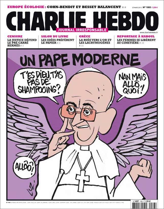 A modern pope. “Hey, God, do you have any shampoo?… Oh come on, hello?… Helloooo?”