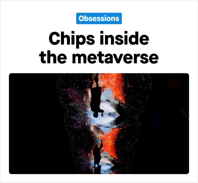 Image for article titled Obsessions：メタバースに必要な「チップ」の話