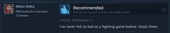 A positive Steam review reading, "I've never felt so bad at a fighting game before. Great times."