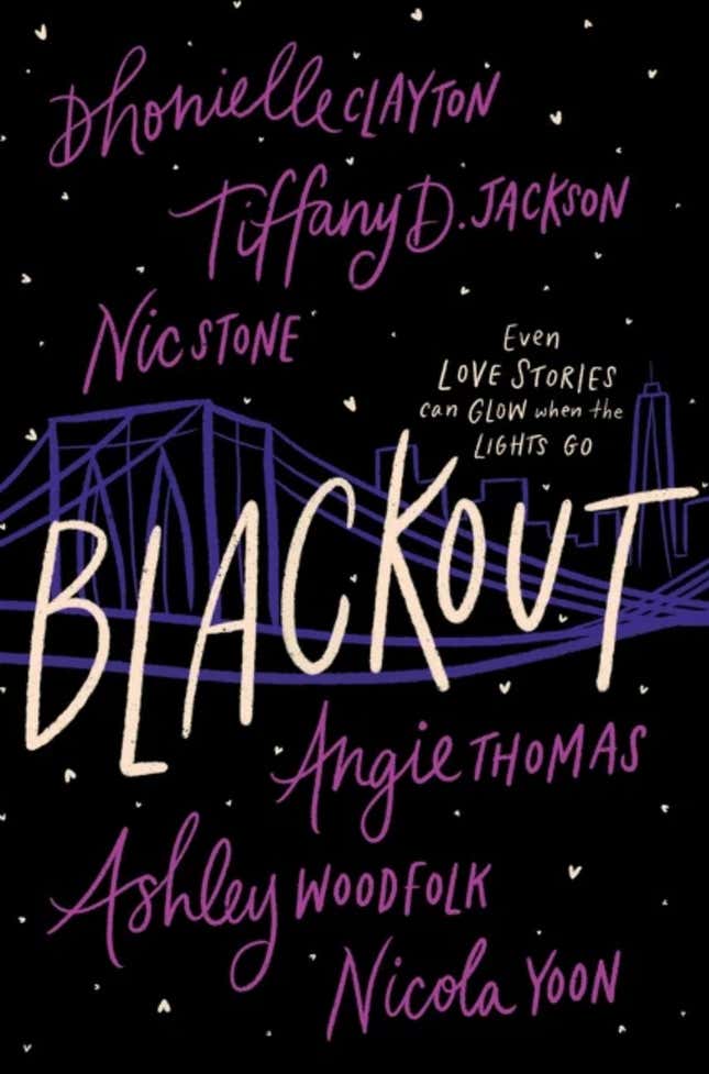 Blackout – Dhonielle Clayton, Tiffany D. Jackson, Nic Stone, Angie Thomas, Ashley Woodfolk, Nicola Yoon