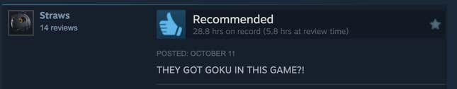 A Steam review reading, "THEY GOT GOKU IN THIS GAME?!"