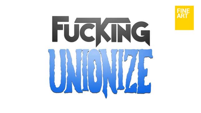 Image for article titled Unionize