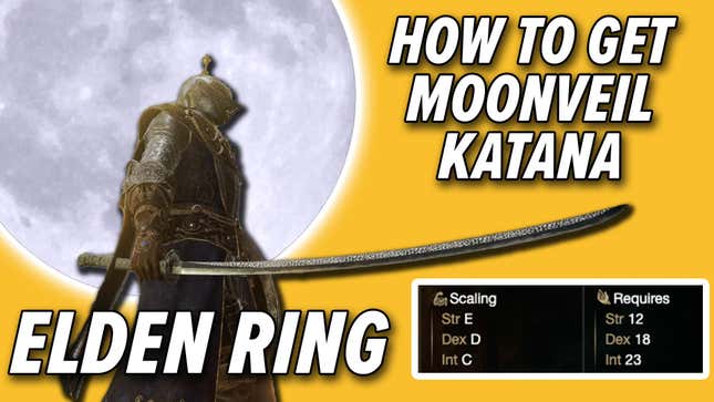 How To Get The Coveted Moonveil Katana In <i>Elden Ring </i>