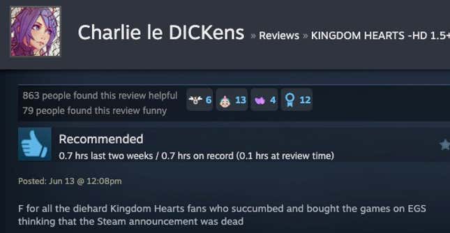 A Steam review reading "F for all the diehard Kingdom Hearts fans who succumbed and bought the games on EGS thinking that the Steam announcement was dead."