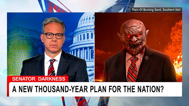 Image for article titled Senator Darkness Appears On CNN To Call For Thousand-Year Reign Of Blood