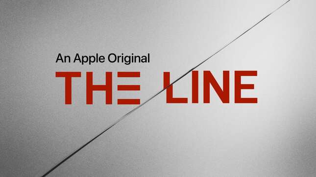 Apple Is Combining a True Crime Podcast and a TV Series With <i>The Line</i>