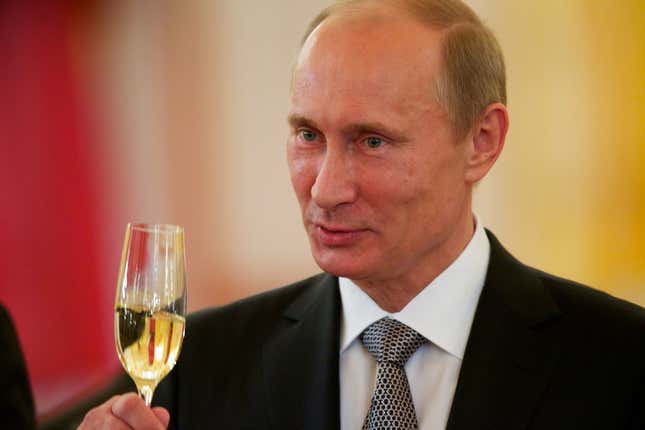 Vladimir Putin can keep cracking open the champagne.