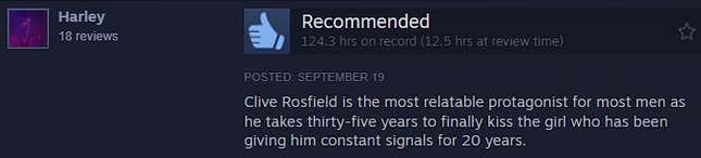 FF16 steam review that reads: Clive Rosfield is the most relatable protagonist for most men as he takes thirty-five years to finally kiss the girl who has been giving him constant signals for 20 years.