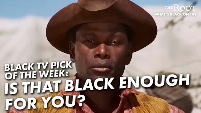 <i>Is That Black Enough for You?!?</i> Is Our TV Pick This Week