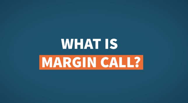 How Do Margin Calls Work?