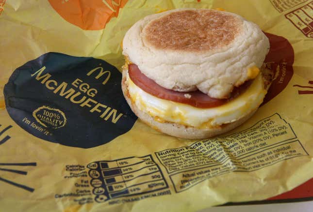 McDonald’s Egg McMuffin. 