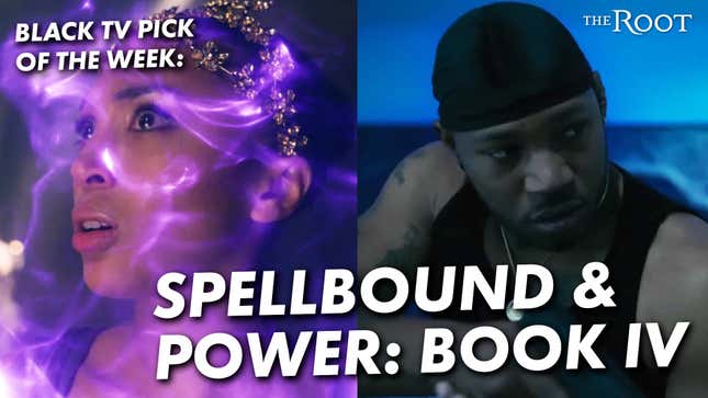 <i>Spellbound</i> & <i>Power: Book IV</i> Premieres Are Our TV Picks This Week