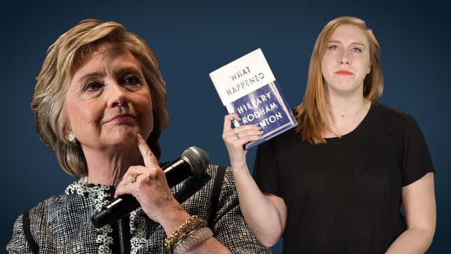 Hillary Clinton's Latest Book Proves She Still Doesn't Understand What Happened in the 2016 Election<em></em>