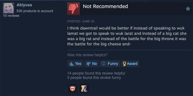 Steam review that reads "I think dawntrail would be better if instead of speaking to wuk lamat we got to speak to wuk larat and instead of a big cat she was a big rat and instead of the battle for the big throne it was the battle for the big cheese and-"