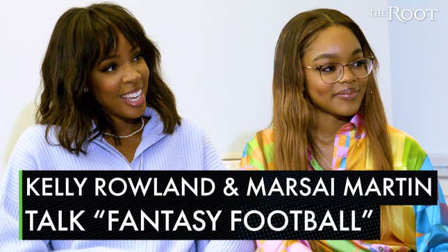 Kelly Rowland and Marsai Martin On Their New Film, <i>Fantasy Football</i>