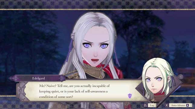 Edelgard says "I?  childish?  Tell me, are you really unable to keep quiet, or do you lack self-awareness?"