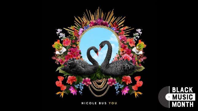 Image for article titled 30 Days of Musical Blackness With VSB, Day 21: Nicole Bus, &#39;You&#39;