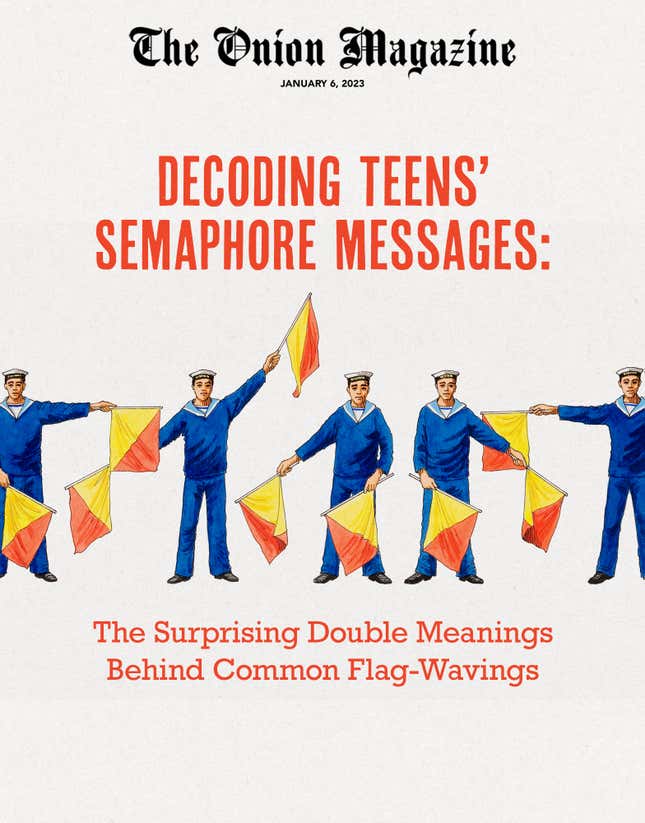 Image for article titled Decoding Teens’ Semaphore Messages: The Surprising Double Meanings Behind Common Flag-Wavings