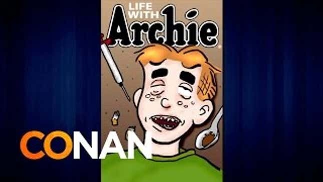 Conan O'Brien Has Some Really Morbid Death Scenarios for <em>Archie</em>