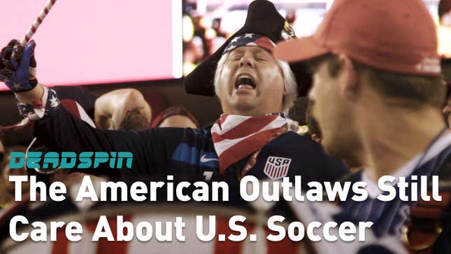 The American Outlaws Still Care About U.S. Soccer